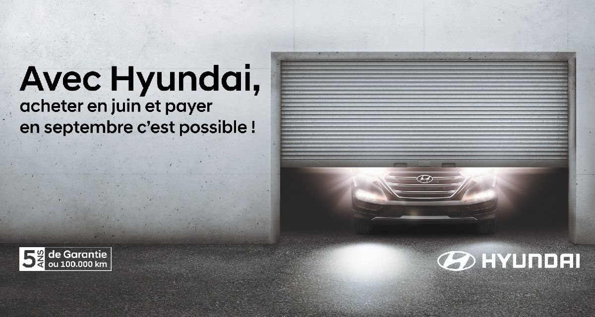 HYUNDAI : DES REMISES JUSQU'À 10.000 TND ET DÉLAI DE GRÂCE DE 3 MOIS